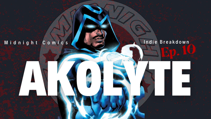 Indie Breakdown Season 1 Ep.10 Akolyte the descendant of a being known as an infinite supreme, an entity said to exist since the birth of the universes. Akolyte wields the Kokora force that allows him to pull energy from dark matter with dark matter makin