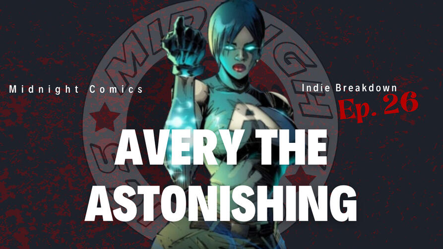 Ep.26: Avery the Astonishing