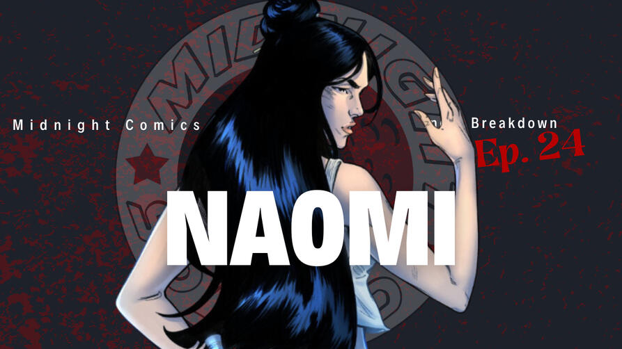 Ep.24: Naomi