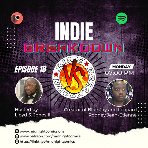 Indie Breakdown Season 2 Ep.8 Bringing new meaning to power couple Bluejay and Leopard rush into action across the polyverse.