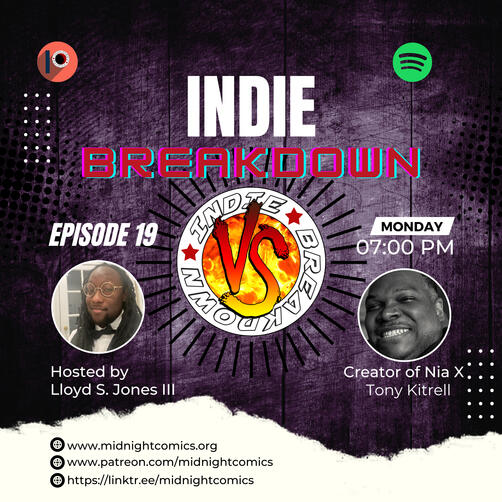 Indie Breakdown Season 2 Ep.9 Daughter of Nimrod, Trained Zulu and fiercest women on Earth. Nia is ready to conquer the battlefield and her next opponent.