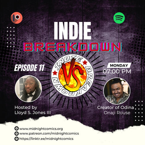 Indie Breakdown Season 2 Ep. 1 Haunted by the demons of her past the reluctant hero and hybrid warrior Odina joins the fray.
