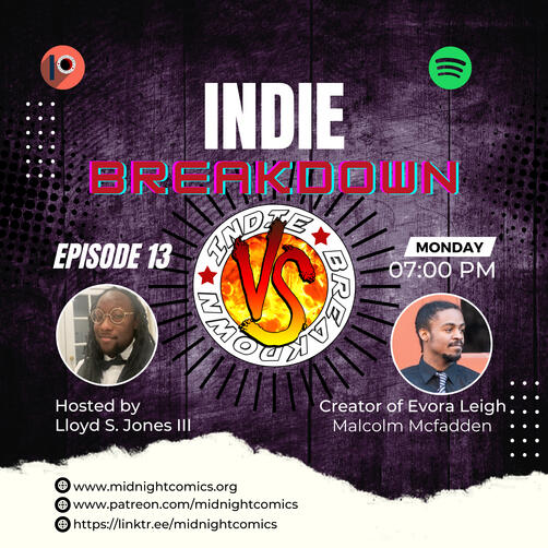 Indie Breakdown Season 2 Ep.3 With her parents seemingly abducted the new breed of human Evora Leigh decimates everything in her path on quest to find her parents.