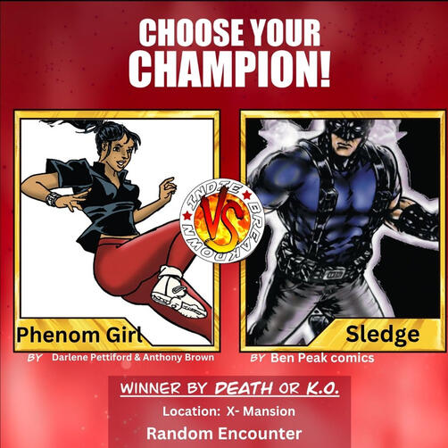Indie VS Match-Ups: Pantheon v. Sir Absolute - Phenom Girl v. Sledge
