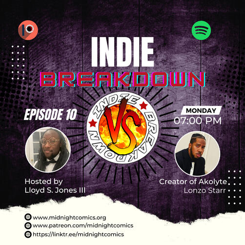 Indie Breakdown Season 1 Ep.10 Akolyte the descendant of a being known as an infinite supreme, an entity said to exist since the birth of the universes. Akolyte wields the Kokora force that allows him to pull energy from dark matter with dark matter makin